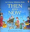 Then and Now (Usborne Talkabout Books)