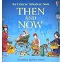 Then and Now (Usborne Talkabout Books)