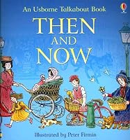 Then and Now (Usborne Talkabout Books)
