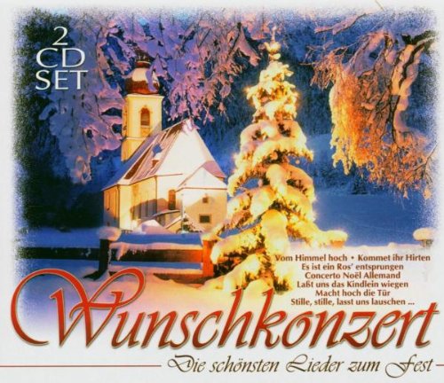 Produkt-Bild: Wunschkonzert-die sch&ouml;nsten Lieder zum Fest