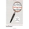 Telling Lies: Clues to Deceit in the Marketplace, Politics, and Marriage