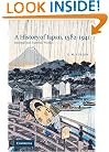 A History of Japan, 1582-1941: Internal and External Worlds