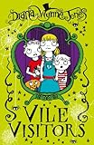 Vile visitors