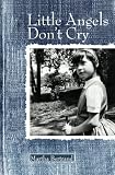 Little Angels Don't Cry