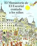El Monasterio de El Escorial contado...