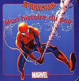 Spider-man : Mon histoire du soir
