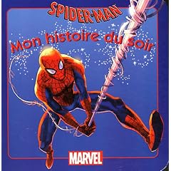 Spider-man, MON HISTOIRE DU SOIR