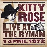 Kitty Rose - Live at the Ryman ( Audio CD ) - B000NQ2EL4
