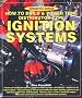 How to Build & Power Tune a Distributor-type Ignition System (Speedpro) (Speedpro Series)