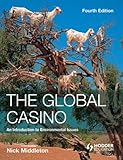 The Global Casino: An Introduction to Environmental Issues, Fourth Edition