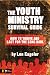 The Youth Ministry Survival Guide: How to Thrive and Last for the Long Haul (Youth Specialties)