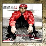 Who Blame Who - Single ~ Almane Lo