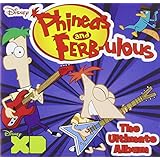 Phineas & Ferb-Ulous: The Ultimate Album
