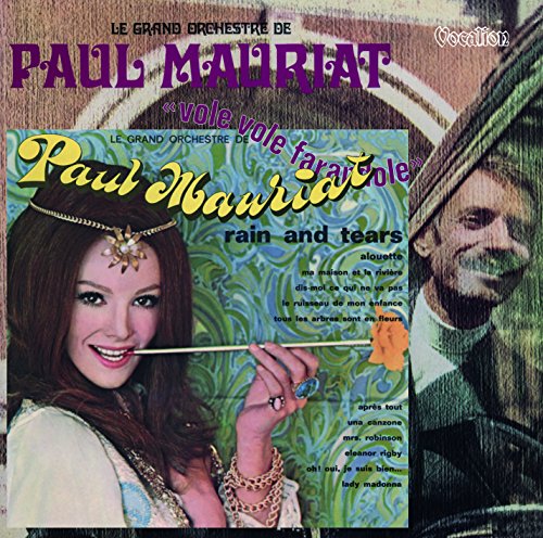 Paul Mauriat - Rain and Tears & Vole Vole Farandole + bonus track