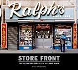 Store Front: The Disappearing Face of New York