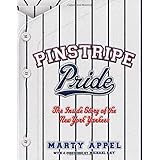 pinstripe pride the inside story of the new york yankees