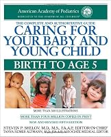 Caring for Your Baby and Young Child, 5th Edition: Birth to Age 5 (Shelov, Caring for your Baby and Young Child, Birth to Age 5)