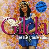 Gilda - Los Mas Grandes Exitos