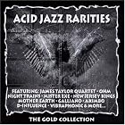 Click here to buy Acid Jazz Rarities: Gold Collection by  Various Artists .