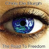 Road to Freedom - Chris de Burgh