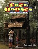 Tree Houses You Can Actually Build (A weekend project book)