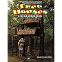 Tree Houses You Can Actually Build (A weekend project book)
