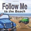 Follow Me...To The Beach