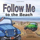 Follow Me...To The Beach