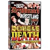 The Best of Deathmatch Wrestling, Vol. 5: Double Death Tag Team