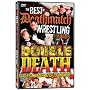 The Best of Deathmatch Wrestling, Vol. 5: Double Death Tag Team