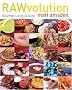 RAWvolution: Gourmet Living Cuisine