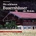 Die schönsten Bauernhäuser des Rottals by Martin Ortmeier ISBN 3896820737