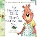 My Firstborn, There's No One Like You (Birth Order Book)