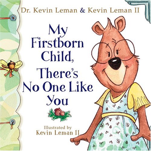 City Travel Guides Discounted  Books : My Firstborn, There's No One Like You (Birth Order Books)