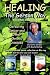 Books : Healing the Gerson Way Gerson Movie Collection on Blu-ray (Blu-ray includes: The Beautiful Truth, The Gerson Miracle, and Dying to Have Known)