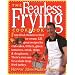 The Fearless Frying Cookbook