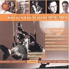 Musik in Deutschland Box 7 - Experimentelles Musiktheater