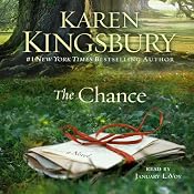 The Chance: A Novel | [Karen Kingsbury]
