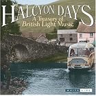 Click here to buy Halcyon Days: A Treasury of British Light Music by Richard Addinsell, John Ansell, Malcolm Arnold, Richard Rodney Bennett, and Ronald Binge .