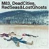 Dead Cities, Red Seas & Lost Ghosts Dead Cities, Red Seas & Lost Ghosts