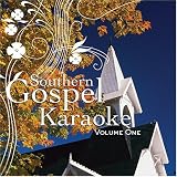 Southern Gospel Karaoke, Vol. 1