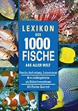 Lexikon der 1000 Fische - 