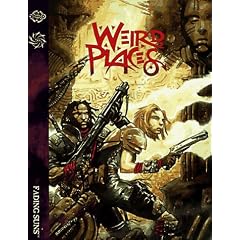 Weird Places (Fading Suns) by Bill Bridges, Jackie Cassada and Sam Chupp
