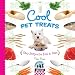 Cool Pet Treats: Easy Recipes for Kids to Bake (Cool Baking)