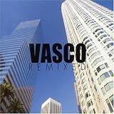 Vasco Remixes