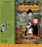 Araminta Spookie Vol. 1 CD: My Haunted House and The Sword in the Grotto
