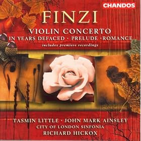 Finzi: Songs / Prelude / Romance / Violin Concerto