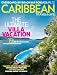 Caribbean Travel & Life (1-year auto-renewal)