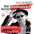 Dollbohrer!: Robinson, Moby Dick, Frankenstein und andere Klassiker ziemlich neu erz�hlt