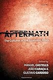 Aftermath : the cultures of the economic crisis